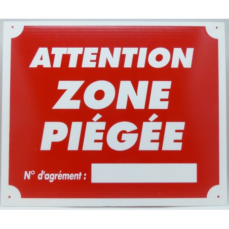Pancarte « Zone piégée »