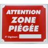 Pancarte « Zone piégée »
